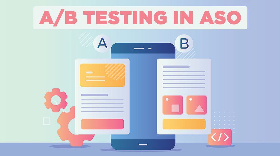 A/B Testing in ASO: An iterative approach to growth
