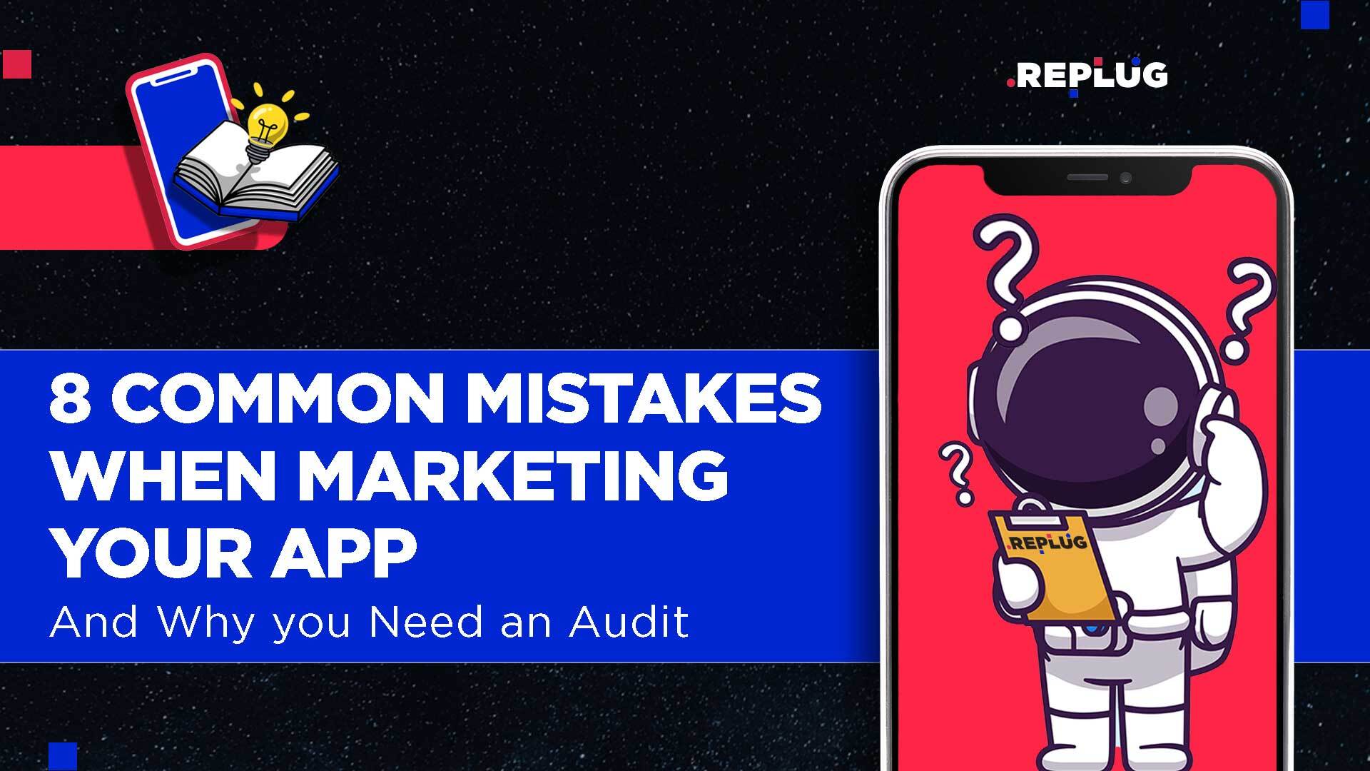 common mistakes when marketing your app