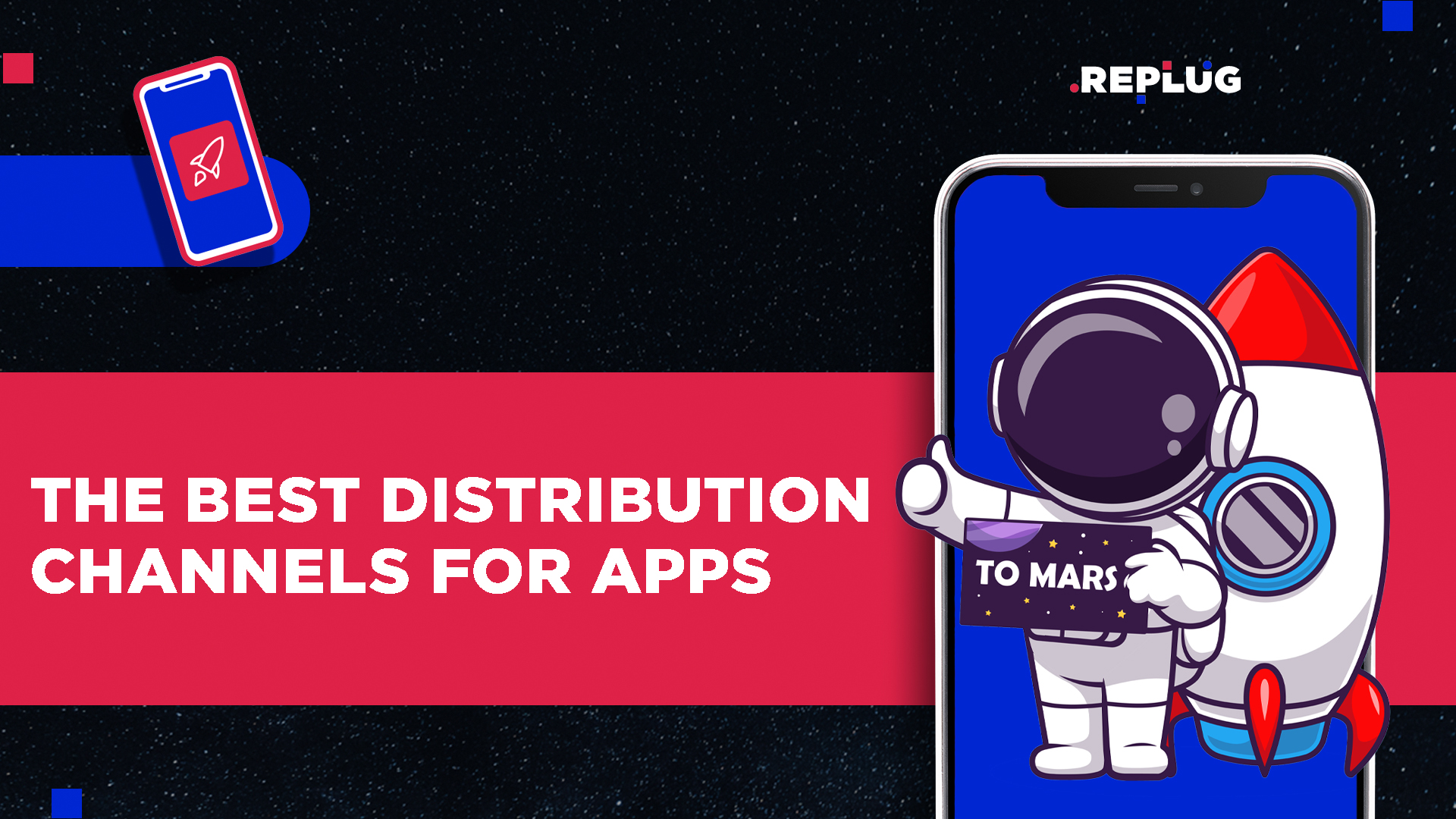 The Best Distribution Channels For Apps